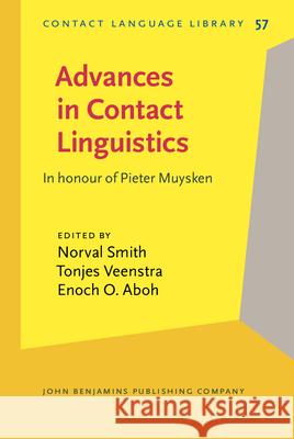 Advances in Contact Linguistics  9789027207562 John Benjamins Publishing Co - książka