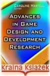 Advances in Game Design and Development Research Caroline Martell 9781633214781 Nova Science Publishers Inc