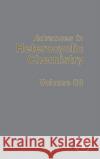 Advances in Heterocyclic Chemistry: Volume 83 Katritzky, Alan R. 9780120207831 Academic Press