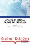 Advances in Materials Science and Engineering: Proceedings of the 7th Annual International Workshop on Materials Science and Engineering, (Iwmse 2021) Domenico Lombardo Ke Wang 9781032127071 CRC Press