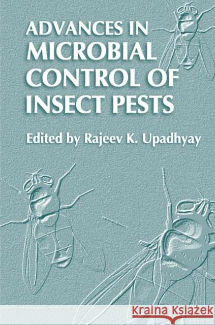 Advances in Microbial Control of Insect Pests Rajeev K. Upadhyay Rajeev K. Upadhyay 9780306474910 Kluwer Academic Publishers - książka