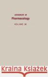 Advances in Pharmacology: Volume 30 August, J. Thomas 9780120329311 Academic Press
