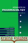 Advances in Pharmacology: Volume 35 August, J. Thomas 9780120329366 Academic Press