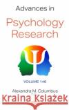 Advances in Psychology Research. Volume 146  9781685071158 Nova Science Publishers Inc