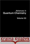 Advances in Quantum Chemistry: Current Trends in Atomic Physics Volume 53 Sabin, John R. 9780123739254 Academic Press