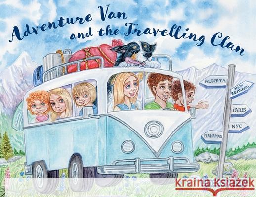 Adventure Van and the Travelling Clan Lindsay Jay 9781039121201 FriesenPress - książka