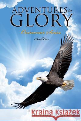 Adventures in Glory--Overcomer Series, Book One Judith Barrett Roberts 9781628398434 Xulon Press - książka