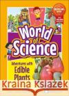 Adventures with Edible Plants Kwek, Karen 9789811266690 World Scientific Publishing Co Pte Ltd