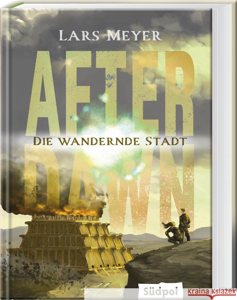 After Dawn - Die wandernde Stadt Meyer, Lars 9783965942103 Südpol Verlag - książka