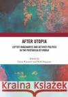 After Utopia  9780367712419 Taylor & Francis Ltd