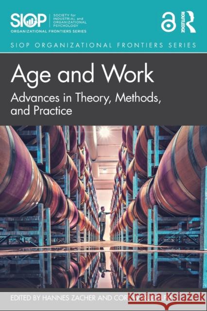 Age and Work: Advances in Theory, Methods, and Practice Hannes Zacher Cort W. Rudolph 9780367545536 Routledge - książka