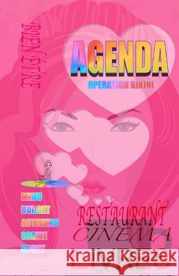 Agenda. OPERATION BIKINI: AGENDA 2016: budget, sorties, restaurant, menu, activités, sport. J, O. M. 9781518659973 Createspace - książka