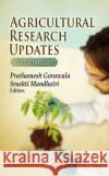 Agricultural Research Updates: Volume 21 Prathamesh Gorawala, Srushti Mandhatri 9781536126976 Nova Science Publishers Inc