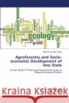 Agroforestry and Socio-economic Development of Imo State Chibo, Nnamdi Christian 9783659550997 LAP Lambert Academic Publishing