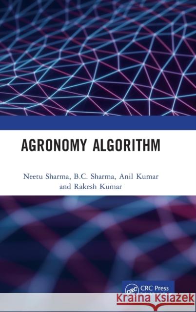 Agronomy Algorithm Rakesh Kumar 9781032388847 Taylor & Francis Ltd - książka