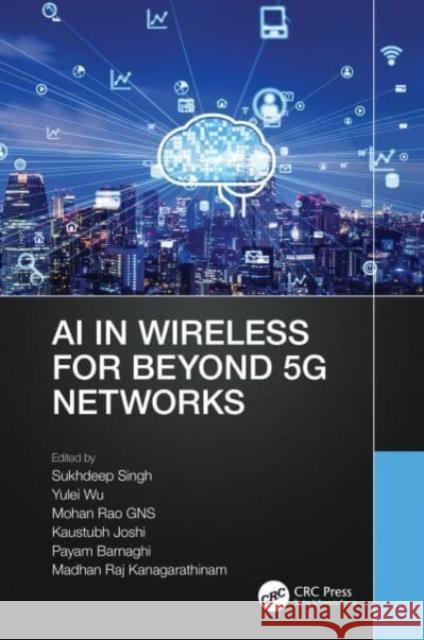 AI in Wireless for Beyond 5G Networks  9781032301211 Taylor & Francis Ltd - książka