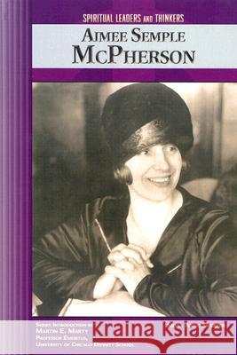 Aimee Semple McPherson Silvia Anne Sheafer Martin E. Marty 9780791078679 Chelsea House Publications - książka