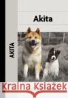 Akita (Comprehensive Owner's Guide) Barbara J. Andrews 9781621871453 Companion House