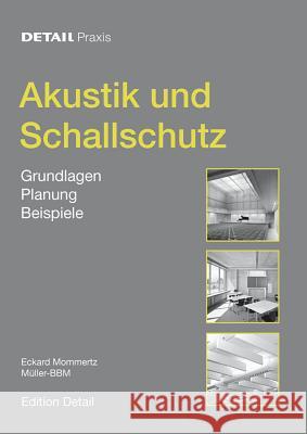 Akustik und Schallschutz : Grundlagen, Planung, Beispiele Mommertz, Eckard 9783920034232 Detail - książka