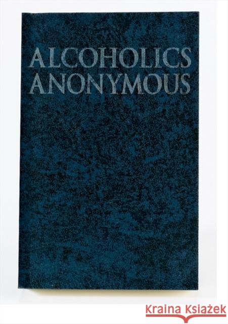 Alcoholics Anonymous Anonymous 9781893007178 Hazelden Publishing & Educational Services - książka