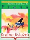 Alfred's Basic Piano Course Technic Willard Palmer Morton Manus Amanda Lethco 9780739009390 Alfred Publishing Company