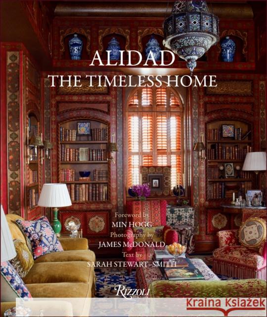 Alidad : The Timeless Home Min Hogg 9780847840755  - książka