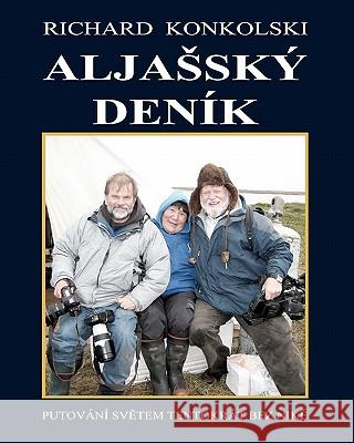 Aljassky deník Konkolski, Richard 9781611890129 Seven Oceans - książka