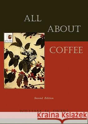 All about Coffee (Second Edition) William H. Ukers 9781614270027 Martino Fine Books - książka