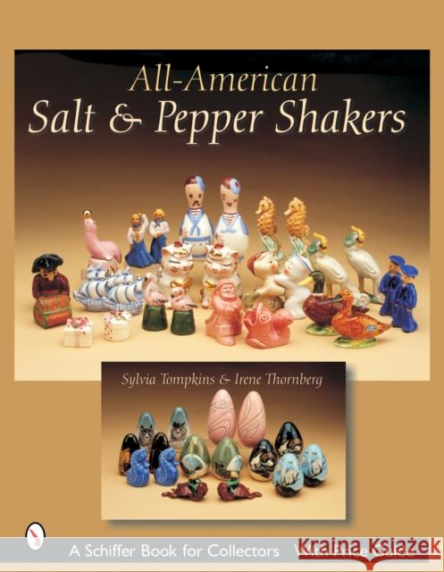 All-American Salt & Pepper Shakers Tompkins, Sylvia 9780764316180 Schiffer Publishing - książka