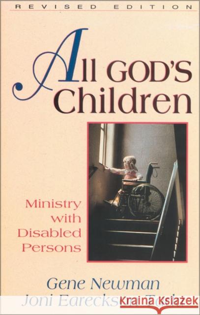 All God's Children: Ministry with Disabled Persons Tada, Joni Eareckson 9780310593812 Zondervan Publishing Company - książka