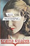 All or Nothing Miriam Malach 9781637529430 Atmosphere Press
