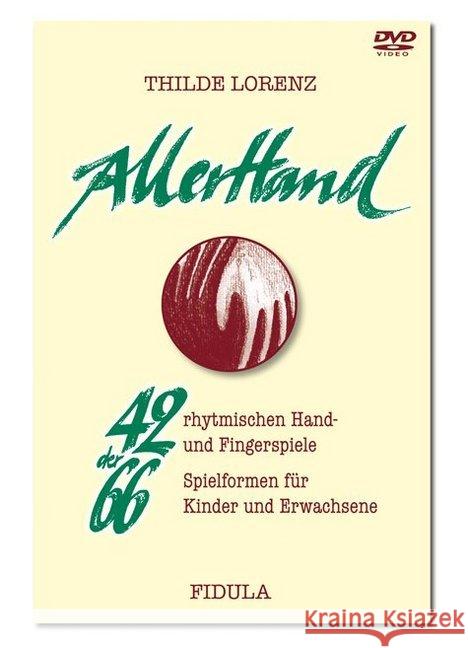 Allerhand, 1 DVD : Rhythmische Hand- und Fingerspiele Lorenz, Thilde 9783872267146 Fidula - książka