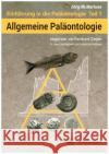 Allgemeine Paläontologie Mutterlose, Jörg; Ziegler, Bernhard; Ziegler, Bernhard 9783510654154 Schweizerbart'sche Verlagsbuchhandlung