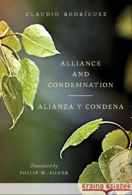 Alliance and Condemnation / Alianza Y Condena Rodríguez, Claudio 9780983322023 Swan Isle Press - książka
