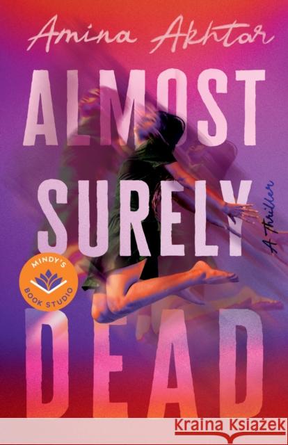 Almost Surely Dead Amina Akhtar 9781662507571 Amazon Publishing - książka