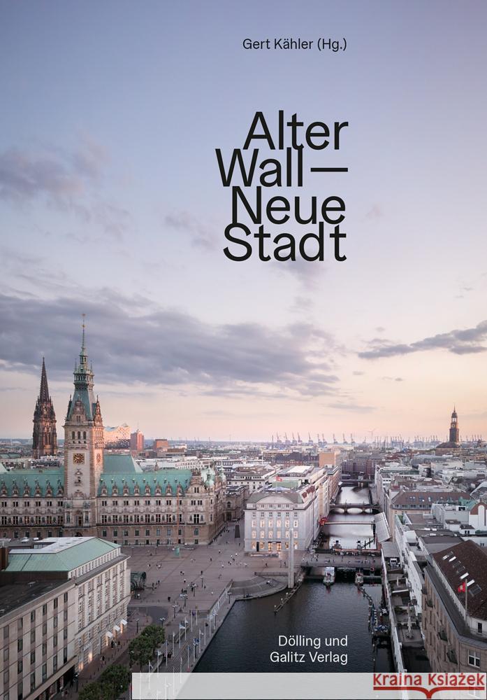 Alter Wall - Neue Stadt  9783862181520 Dölling & Galitz - książka