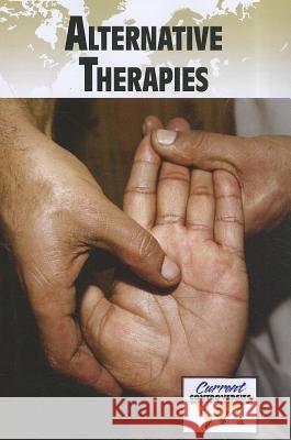 Alternative Therapies Sylvia Engdahl 9780737756111 Cengage Gale - książka