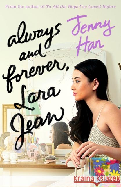 Always and Forever, Lara Jean Jenny Han 9781407177663 Scholastic - książka