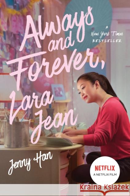 Always and Forever, Lara Jean, 3 Han, Jenny 9781534497252 Simon & Schuster Books for Young Readers - książka