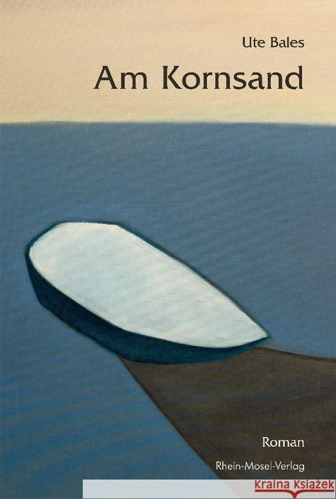 Am Kornsand Bales, Ute 9783898014656 Rhein-Mosel-Verlag - książka