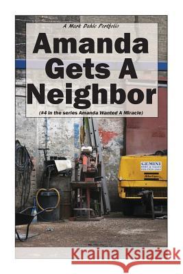 Amanda Gets A Neighbor Dahle, Mark 9780692631577 Mark Dahle Portfolios - książka