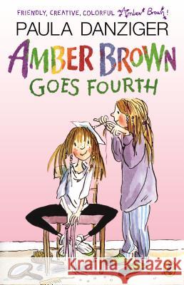 Amber Brown Goes Fourth Paula Danziger 9780142409015 Puffin Books - książka