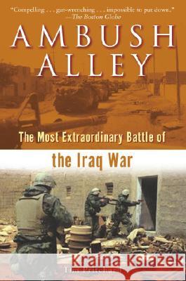 Ambush Alley: The Most Extraordinary Battle of the Iraq War Tim Pritchard 9780891418818 Presidio Press - książka
