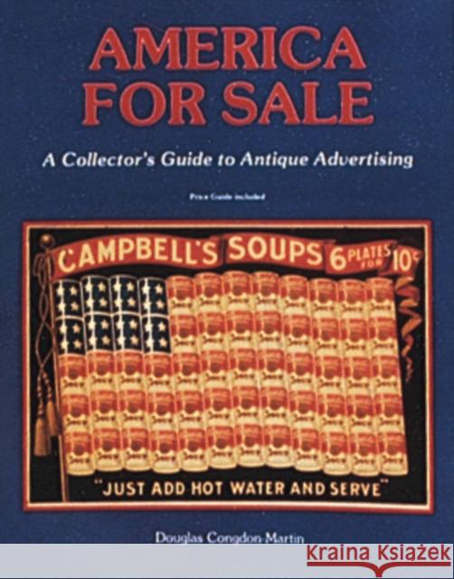 America for Sale: Antique Advertising Douglas Congdon-Martin 9780887403330 Schiffer Publishing - książka