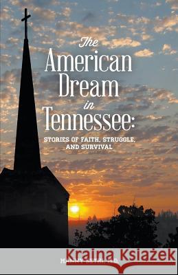 American Dream in Tennessee: Stories of Faith, Struggle, and Survival Manny Sethi 9780996750400 Casa Flamingo Literary Arts - książka