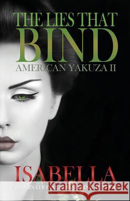 American Yakuza II - The Lies That Bind I. Isabella 9781939062208 Sapphire Books Publishing - książka