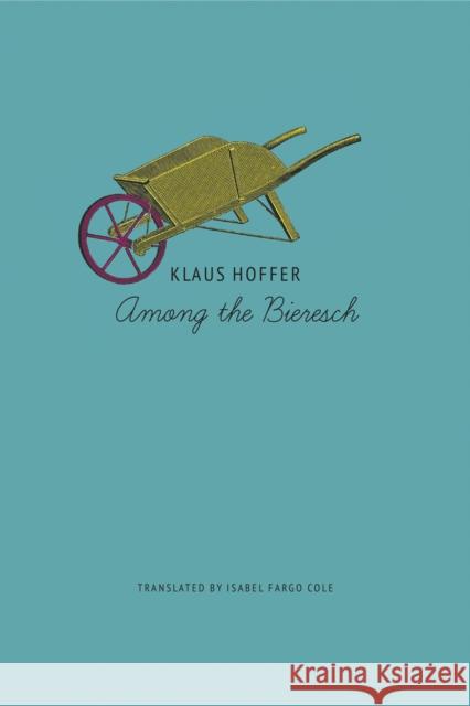 Among the Bieresch Klaus Hoffer Isabel Fargo Cole 9780857423061 Seagull Books - książka