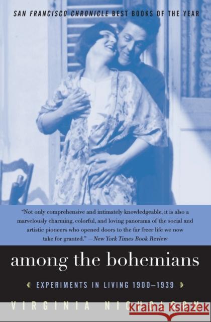 Among the Bohemians: Experiments in Living 1900-1939 Virginia Nicholson 9780060548469 Harper Perennial - książka