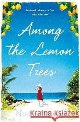 Among the Lemon Trees Marks, Nadia 9781509815715  - książka