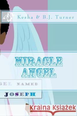 An Angel named Lil Joseph Turner, B. J. 9781493709670 Createspace - książka